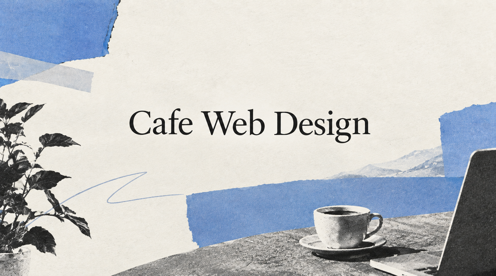Cafe web design collage with coffee, plants, and blue paper textures.